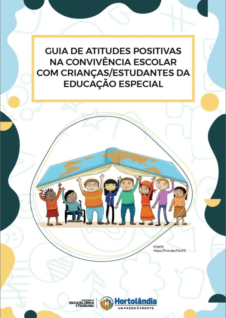 GUIA DE ATITUDES POSITIVAS NA CONVIVÊNCIA ESCOLAR COM CRIANÇAS/ESTUDANTES DA EDUCAÇÃO ESPECIAL